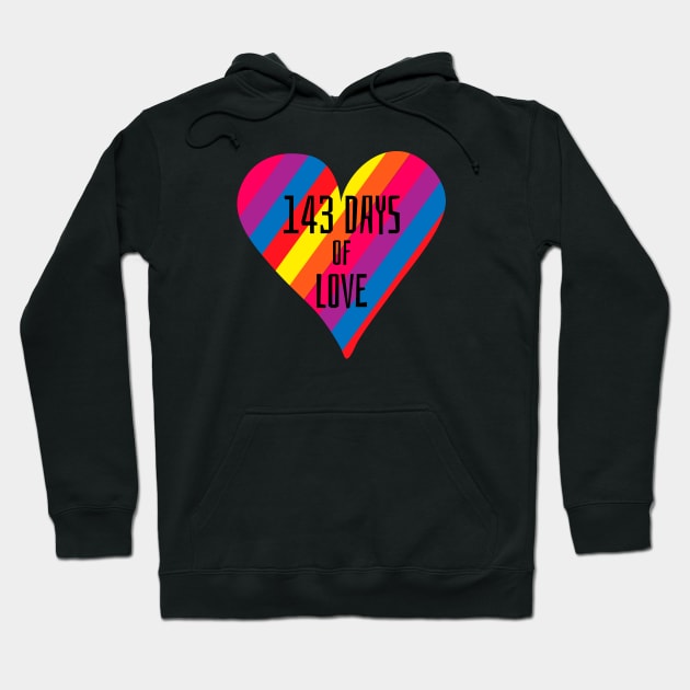 143 DAYS OF LOVE Hoodie by Movielovermax